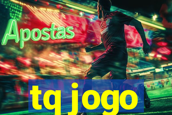 tq jogo